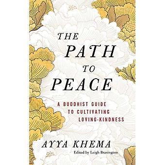 Path To Peace - Ayya Khema