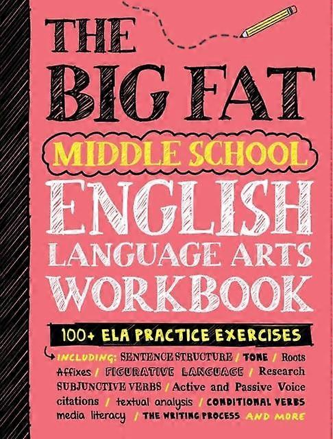 The Big Fat Middle School English Language Arts Workbook by Workman Publishing Paperback Book
