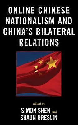 Online Chinese Nationalism and China's Bilateral Relations