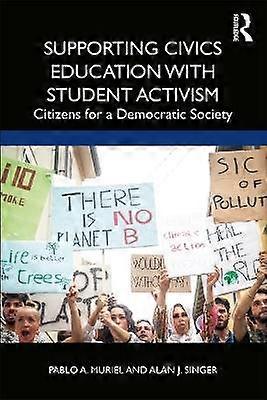 Supporting Civics Education with Student Activism