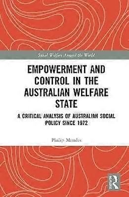 Empowerment and Control in the Australian Welfare State