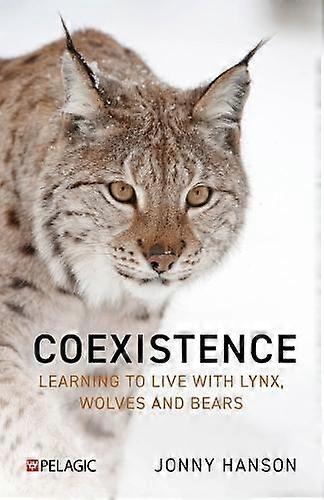 Living With Lynx by Jonny Hanson Hardback Book