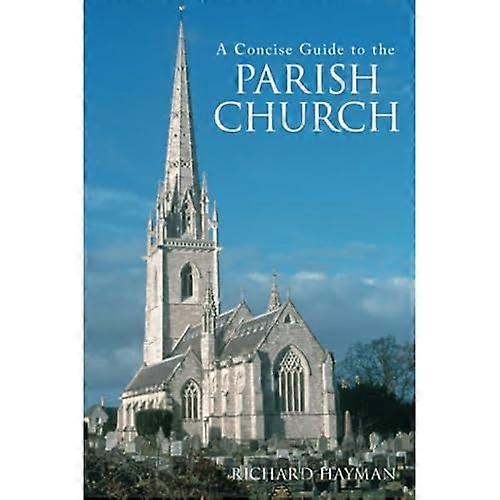 A Concise Guide to the Parish Church