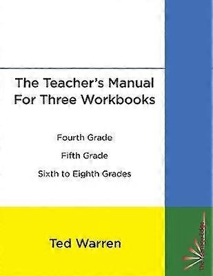 The Teacher's Manual For Three Workbooks