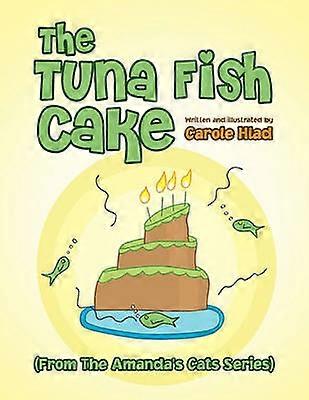 The Tuna Fish Cake