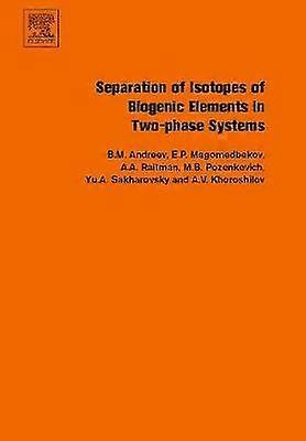 Séparation des isotopes des éléments biogènes dans les systèmes diphasiques