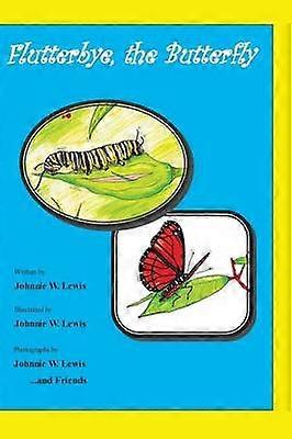 Flutterbye the Butterfly