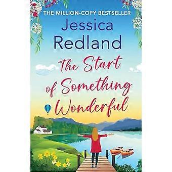 The Start Of Something Wonderful - Jessica Redland
