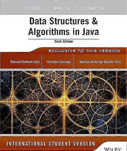 Data Structures and Algorithms in Java International Student Version