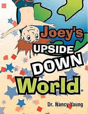 Joey's Upside Down World
