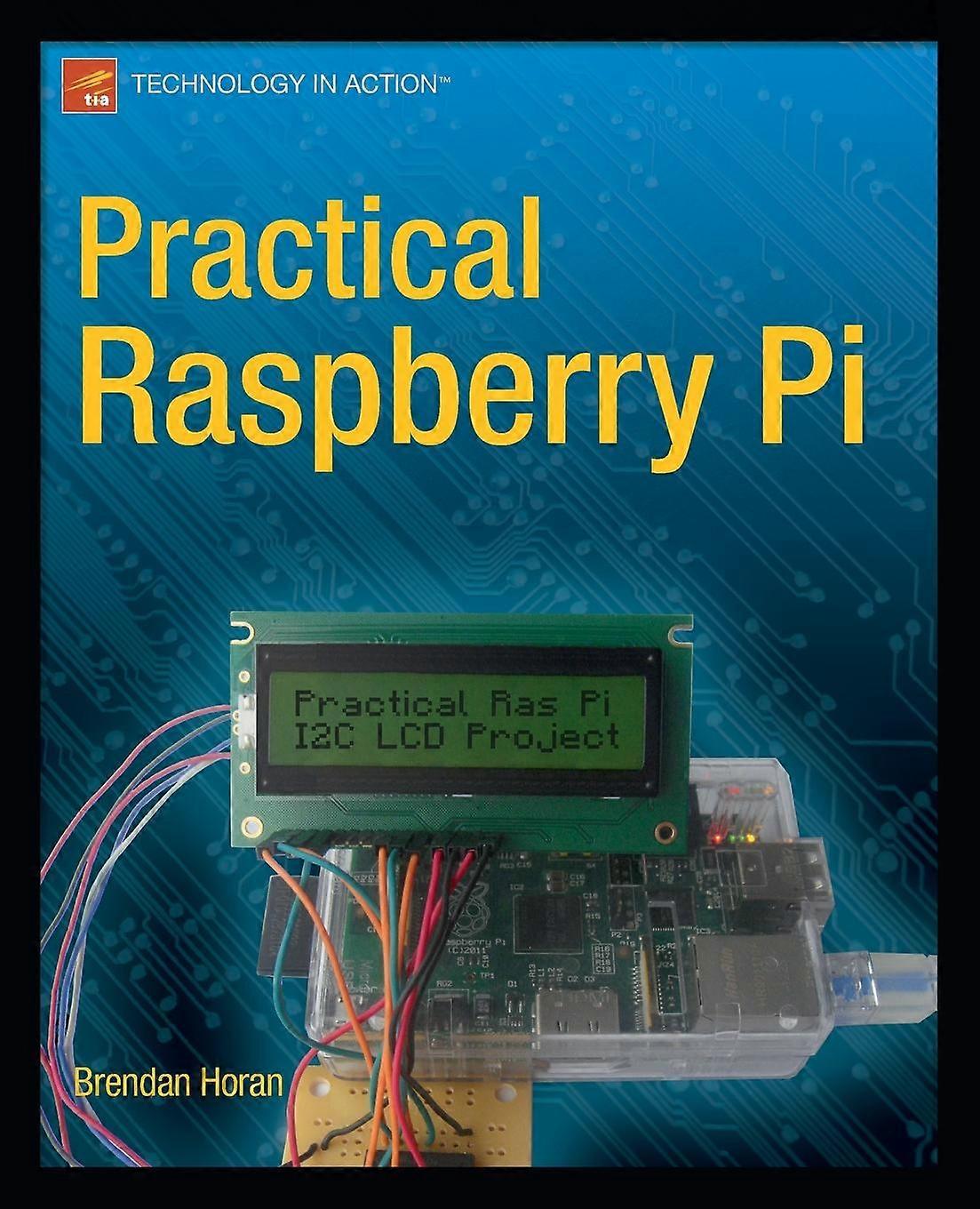 Practical Raspberry Pi - Brendan Horan - Paperback - en Book