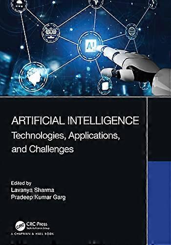 Artificial Intelligence: Technologies Applications and Challenges