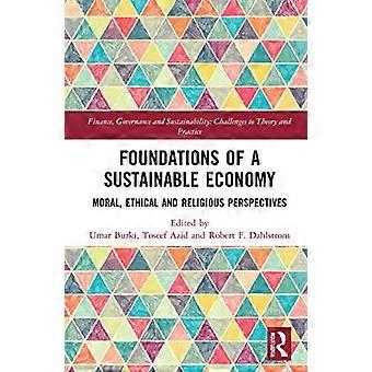 Foundations of a Sustainable Economy Moral Ethical and Religious Perspectives