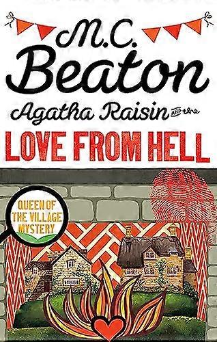 Agatha Raisin and the Love from Hell