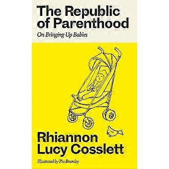 The Republic of Parenthood