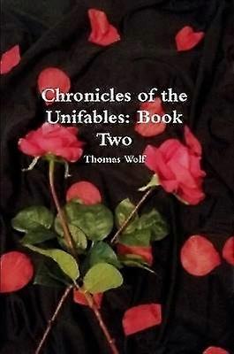 Chronicles of the Unifables Book Two