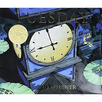 Dienstag (Caldecott Medaille Buch)