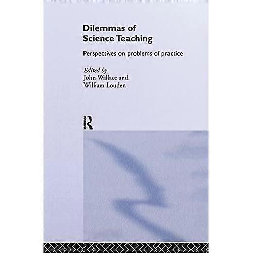 Dilemmas in Science Education