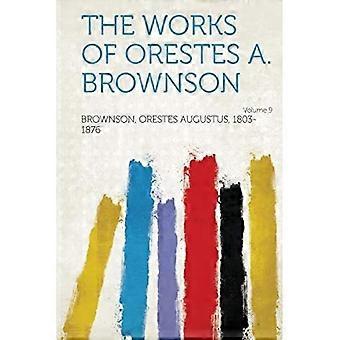 Werken van Orestes A. Brownson, deel 9