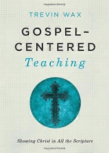 Gospel Centered Teaching PB