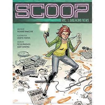 Scoop, Vol. 1: Breaking News