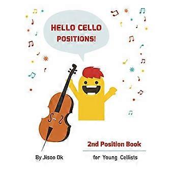 Ciao posizioni violoncello! 2° Libro delle Posizioni