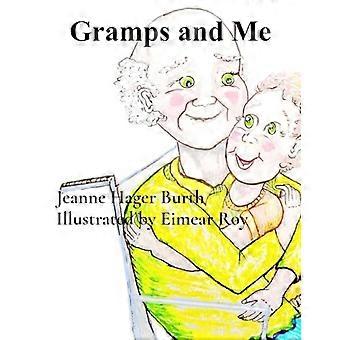 Gramps und ich