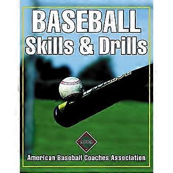 Baseball Skills & Drills: American Baseball Coaches Association