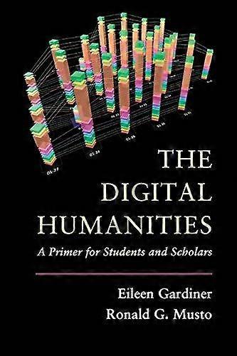 The Digital Humanities - Eileen Gardiner - Paperback - en Book