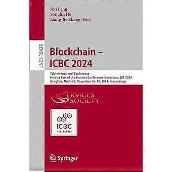 Blockchain - Icbc 2024 7th International Conference Held As Part Of The Servi - Springer Nature B.V - Paperback - en Book