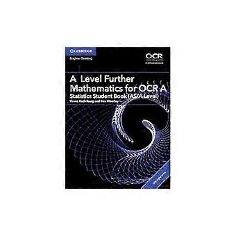 Vidare matematik för OCR a: Statistik elevbok (AS-A-nivå)