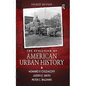 A Evolução da Sociedade Urbana Americana - Howard P. Chudacoff - Brochura - Livro em Inglês - História