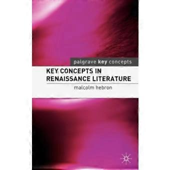 Key Concepts In Renaissance Literature