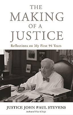 The Making of a Justice
