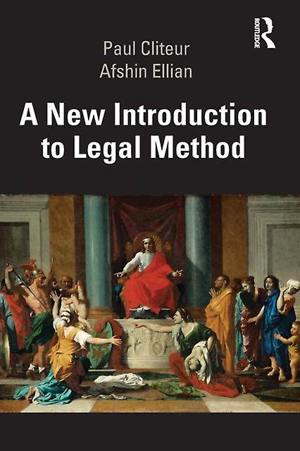 A New Introduction To Legal Method by Afshin Ellian Paperback