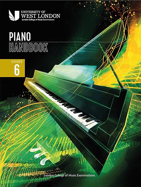 London College Of Music Piano Handbook 20212024 Grade 6 by London College of Music Examinations Paperback Book