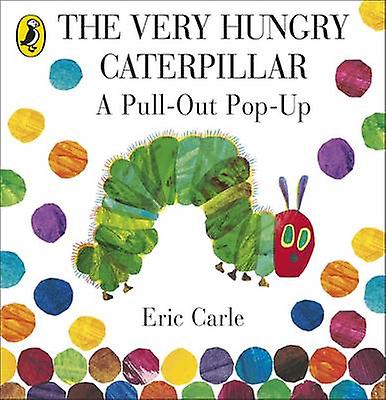 The Very Hungry Caterpillar A Pullout Popup