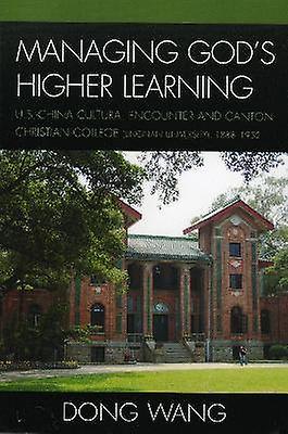 Managing God's Higher Learning