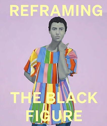 Reframing The Black Figure Paperback Book