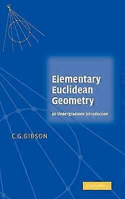 Elementary Euclidean Geometry