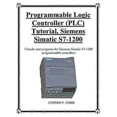 Programmeerbare Logic Controller (Plc) Tutorial, Siemens Simatic S7-1200