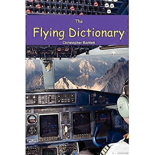 The Flying Dictionary: A Fascinating and Unparalleled Primer