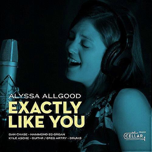 Alyssa Allgood Exactly Like You CD (2019) NEW