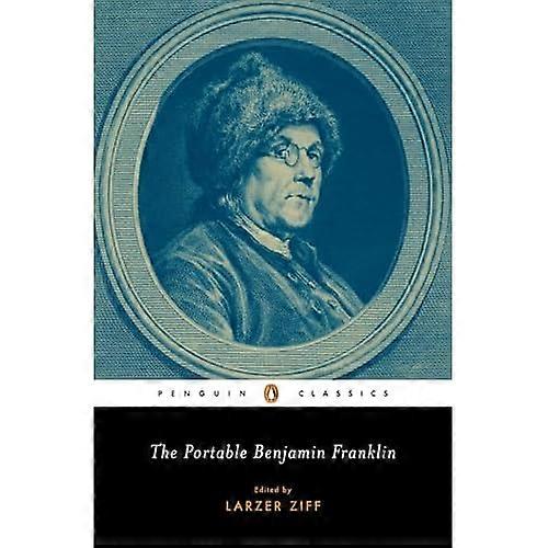 The Portable Benjamin Franklin (Penguin Classics)