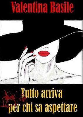 Tutto arriva per chi sa aspettare