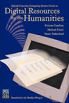 Oxford University Computing Services Guide to Digital Resources for the Humanities