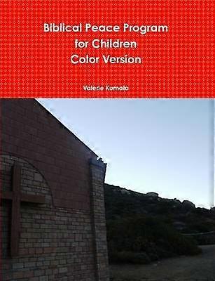 Biblical Peace Program for Children Color Version