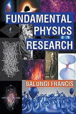 Fundamental Physics Research