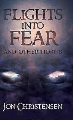 Flights Into Fear and other tidbits