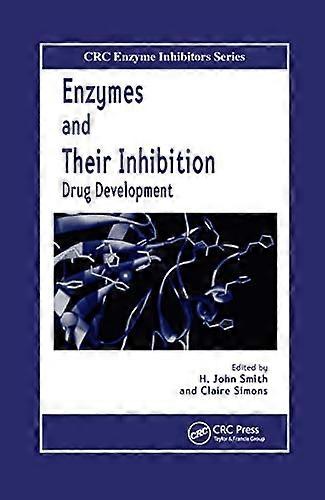 Enzymes and Their Inhibitors: Drug Development